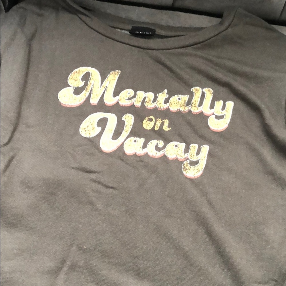 Mentally on Vacation By Blank Paige sweatshirt
